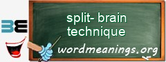 WordMeaning blackboard for split-brain technique